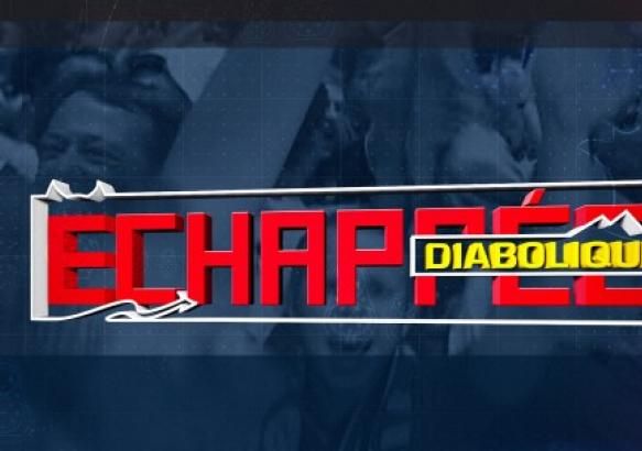 Echappé Diabolique du 25 juin 2018